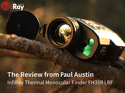 Обзор от Пола Остина - тепловизионный монокулярный искатель InfiRay FH35R LRF